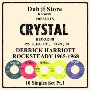 Derrick Harriott Rocksteady 1965 to 1968 - 10 Singles Set Pt. 1