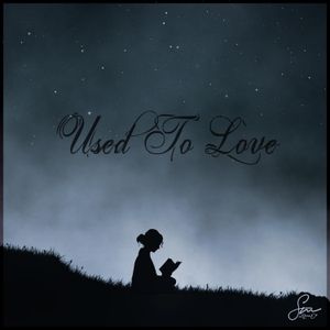 Used to Love (Single)