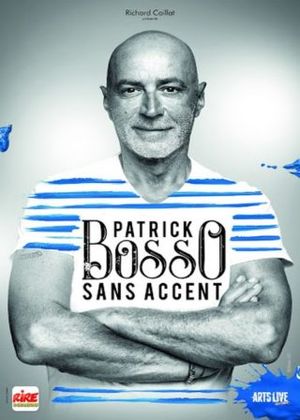 Patrick Bosso : Sans accent