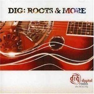 Dig: Roots & More