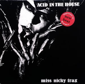 Acid In The House (Single)