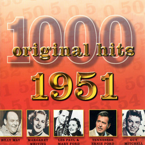 1000 Original Hits: 1951