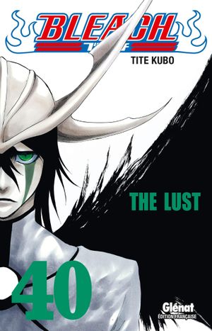 The Lust - Bleach, tome 40