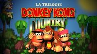 La trilogie Donkey Kong Country