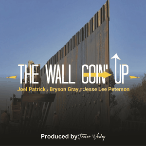 The Wall Goin’ Up