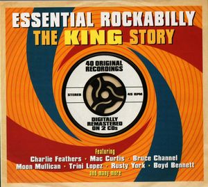 Essential Rockabilly - The King Story