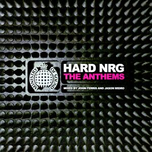 Ministry of Sound: Hard NRG: The Anthems