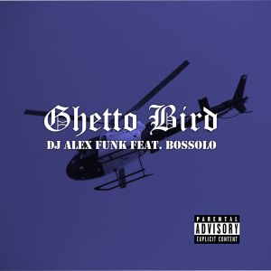 Ghetto Bird (Single)