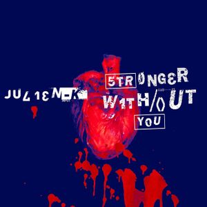 Stronger Without You (Single)
