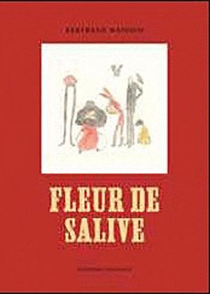 Fleur de salive