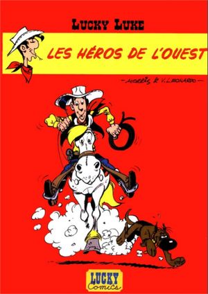 Les Héros de l'Ouest - Lucky Luke, hors-série