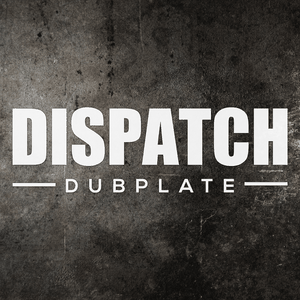 Dispatch Dubplate 015 (Single)