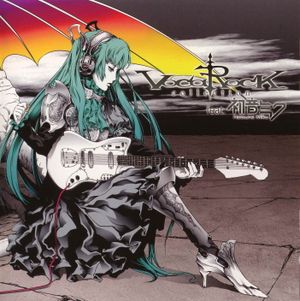 VOCAROCK collection feat.初音ミク