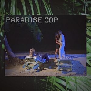 PARADISE COP
