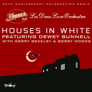 Houses in White (America 50th Anniversary remix)