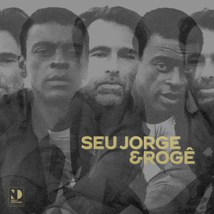 Seu Jorge & Rogê Night Dreamer Direct-To-Disc Sessions