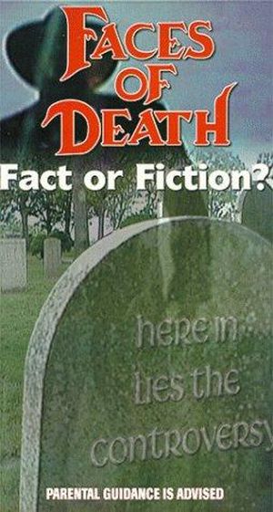Faces of death: Fact or fiction ?