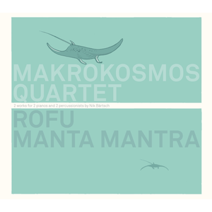 Rofu, Manta Mantra