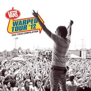 Vans Warped Tour: 2012 Tour Compilation