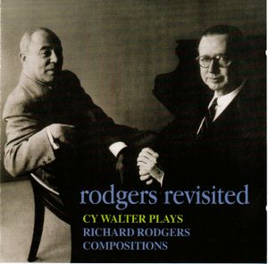 Rodgers Revisited - Cy Walter Plays Richard Rodgers Compositions