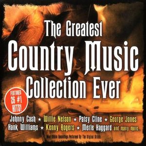 The Greatest Country Music Collection Ever