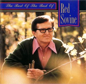 The Best of the Best of Red Sovine