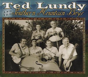 Ted Lundy and The Southern Mountain Boys