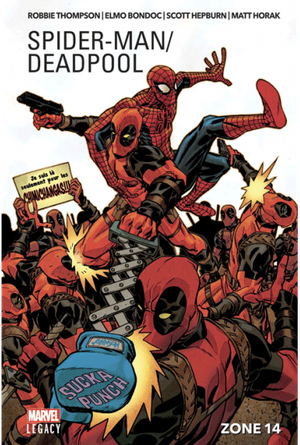 Spider-Man/Deadpool, Tome 2 (Marvel Legacy) - Zone 14