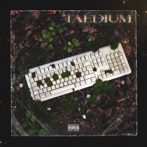 Taedium (Single)
