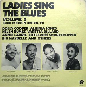 Ladies Sing the Blues, Volume 2 (Roots of Rock ’n’ Roll, Vol. 12)