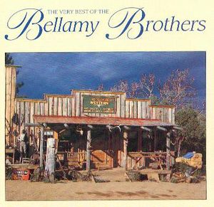 The Very Best of the Bellamy Brothers