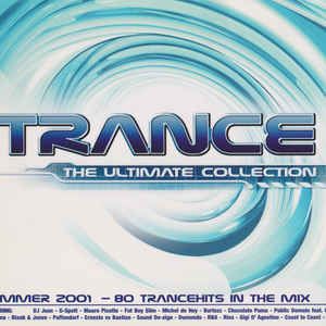 Trance: The Ultimate Collection: Summer 2001