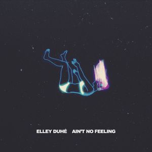 AIN'T NO FEELING (Single)