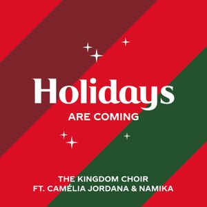 Holidays Are Coming (from the Coca‐Cola Campaign) (Single)