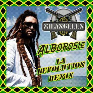 Alborosie - La Revolution (Milangeles rmx) (Single)