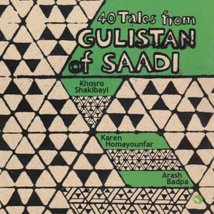 40 Tales from Gulistan of Saadi