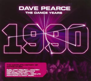Dave Pearce: The Dance Years: 1990