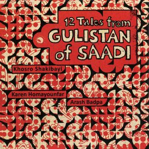 12 Tales from Gulistan of Saadi
