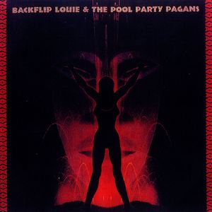 Backflip Louie and the Pool Party Pagans