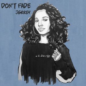 Don't Fade (Single)