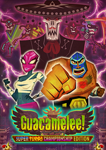 Jaquette Guacamelee! Super Turbo Championship Edition Jaquette Guacamelee! Super Turbo Championship Edition