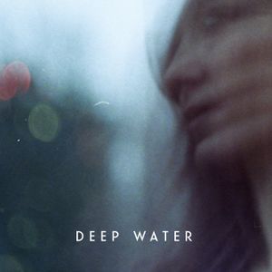 Deep Water (Single)