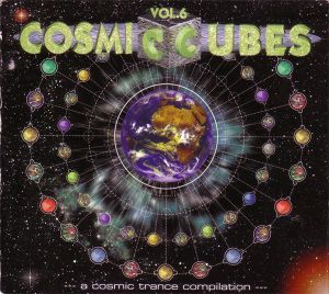 Cosmic Cubes - A Cosmic Trance Compilation Vol. 6