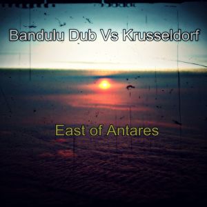 East of Antares (Single)