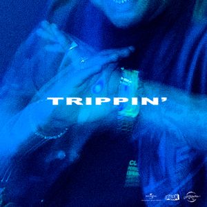 Trippin’ (Single)