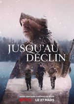 Affiche Jusqu’au déclin Affiche Jusqu’au déclin