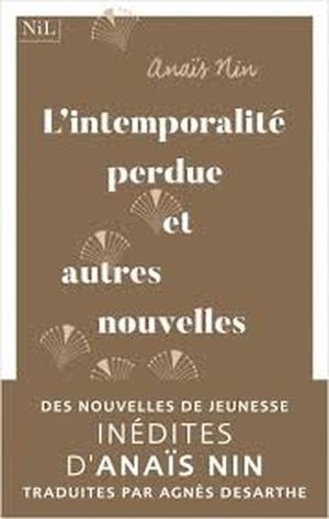 L'Intemporalité perdue et autres nouvelles