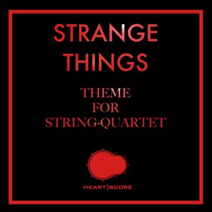 Strange Things (Theme for Stringquartet) (Single)