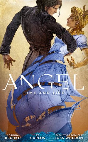 Time and Tide - Angel Season 11, Volume 2