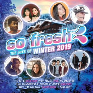So Fresh: The Hits of Winter 2019